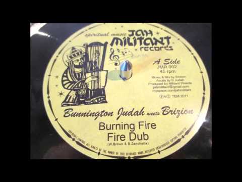 Fire Dub _ Bunnington Judah weets Brizion