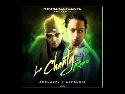 El Nene La Amenaza (Amenazzy) Ft. Arcángel - La Chanty (Remix) [Audio]