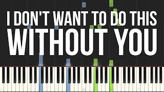 Download lagu I Don't Want To Do This Without You (Synthesia Piano Tutorial) mp3