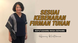 Download lagu KEPUTUSANMU HARUS SESUAI KEBENARAN FIRMAN TUHAN - HENNY KRISTIANUS Daily Devotion #135 mp3