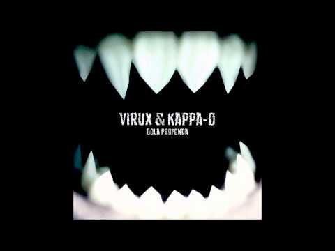 06.Tu non esisti - Virux & Kappa-O (Gola Profonda)
