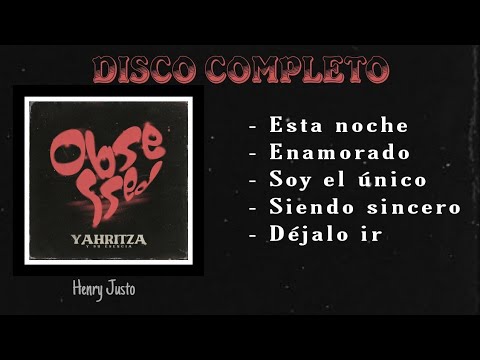 Yahritza y Su Esencia - Obsessed | Disco Completo 2022