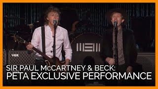 Sir Paul McCartney and Beck Spoil PETA With Exclusive Performance