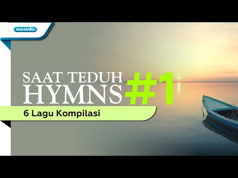 SAAT TEDUH HYMNS Volume 1 - kompilasi (Official lyric video)