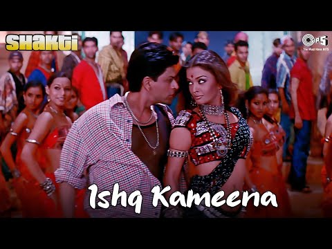 Ishq Kameena | Aishwarya Rai, Shah Rukh Khan | Sonu Nigam, Alka Yagnik | Shakti | Popular Hindi Song