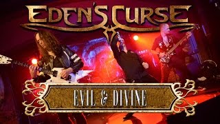 EDEN'S CURSE - Evil & Divine (2015) // official live clip // AFM Records