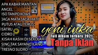Download lagu Yeni inka Full Album terbaru 2021 | Apa kabar mantan | Angel | Iso tanpo kowe | Koplo bass gleerrr mp3 Download lagu Yeni inka Full Album terbaru 2021 | Apa kabar mantan | Angel | Iso tanpo kowe | Koplo bass gleerrr mp3
