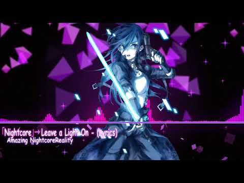 Nightcore - Leave a Light On (Lyrics) Re Bel Cover❤️