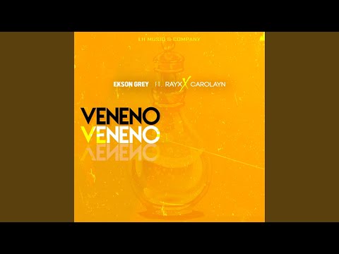 Veneno (feat. Rayx & Carolayn)
