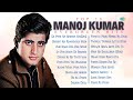 Top 20 Manoj Kumar Evergreen Hits Ek Pyar Ka Naghma Hai Bharat Ka Rahnewala Hoon Audio Jukebox