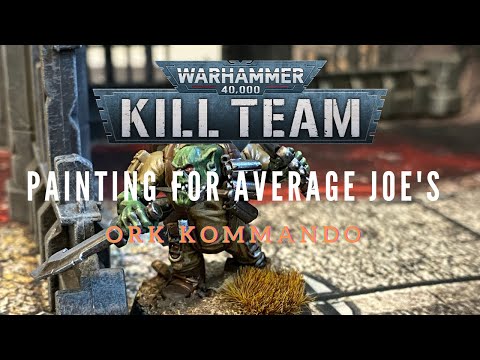 Ork Kommando Painting For Average Joe's Guide for Warhammer 40k Kill Team