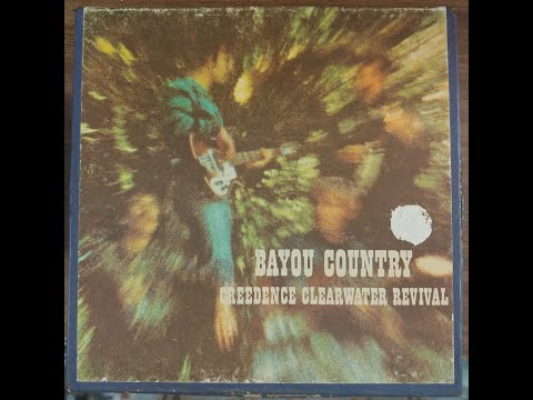 Creedence Clearwater Revival - Bayou Country - Side A - 3 3/4" ips reel to reel analog tape transfer