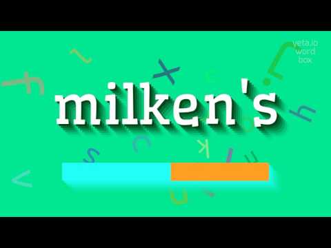 MILKEN'S - HOW TO SAY MILKEN'S? #milken's