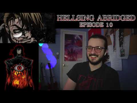 Let's Watch Hellsing Abridged Episode 10 (Finale)