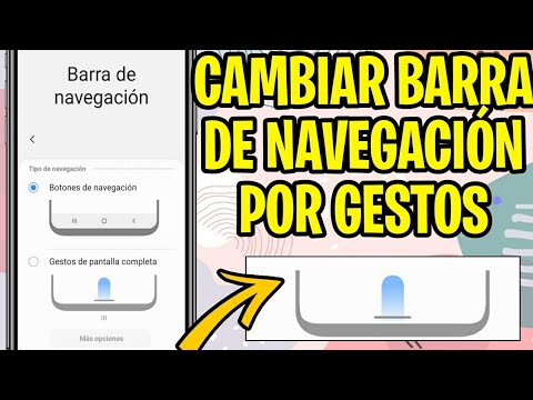 Cambiar la BARRA de NAVEGACION por GESTOS en Android