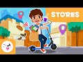 Types of STORES for Kids - Going Shopping Around the City - Vocabulary for Kids