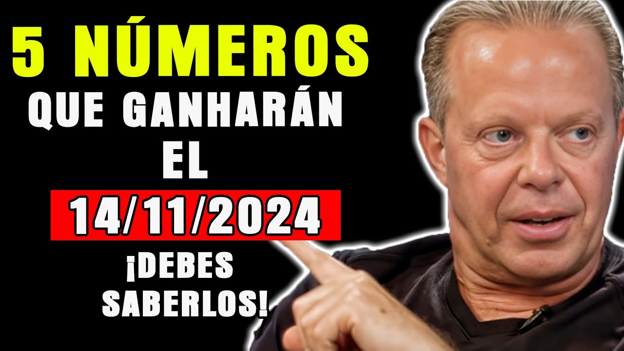 Números da Sorte: 5 NÚMEROS MAIS PROVÁVEIS DE APARECER EM 14 DE NOVEMBRO DE 2024 | Dr. Joe Dispenza