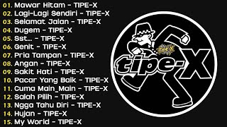 Download lagu TIPE-X - KUMPULAN LAGU-LAGU PILIHAN TERBAIK & TERPOPULER _ SELAMAT JALAN - TIPE-X mp3