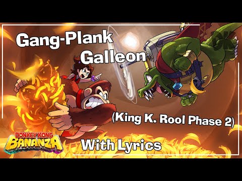 Gang-Plank Galleon WITH LYRICS (King K. Rool Phase 2 - Banandium Tower) - Donkey Kong Bananza Cover