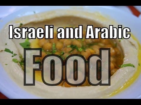 Israeli Cuisine and Arabic Street Food in Israel: Israeli Food Tour Compilation Guide