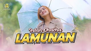 Download lagu Intan Chacha - Lamunan mp3 Download lagu Intan Chacha - Lamunan mp3