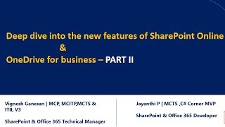 Deep Dive Into New Features Of SharePoint Online And OneDrive For Business - Part II
