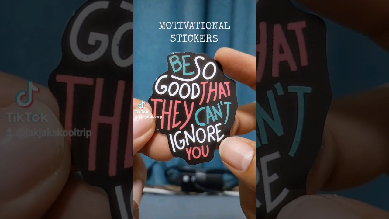 Motivational Stickers Part 1