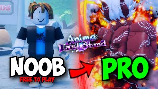 [DAY 1] Noob to Pro in Anime Last Stand - The Journey Begins! (F2P Edition!)