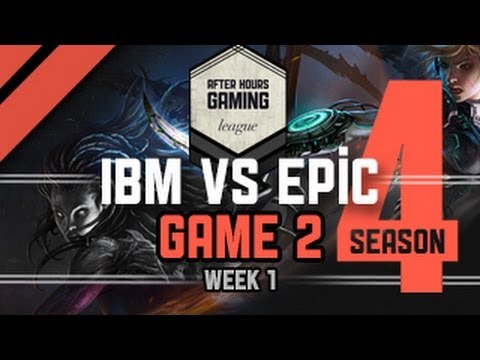 AHGL Season 4 KICKOFF - IBM vs EPIC - P2