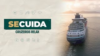 Se Cuida - Cruzeiros Relax