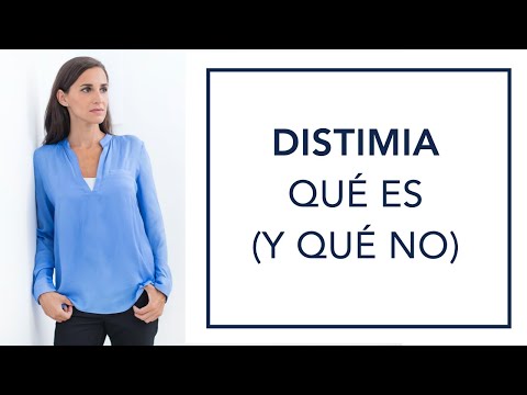 DYSTHYMIA: WHAT IT IS (AND WHAT IT ISN'T)