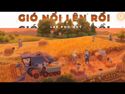 Gió nổi lên rồi - Lee Phú Quý