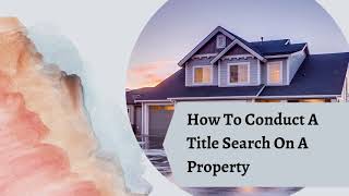 How To Conduct A Title Search On A Property In Toronto?