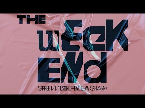Showtek & Spree Wilson - The Weekend (feat. Eva Shaw)