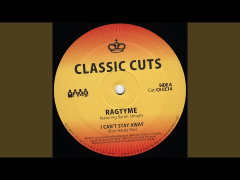 I Can't Stay Away (Ron Hardy's Club Mix) feat. Byron Stingily