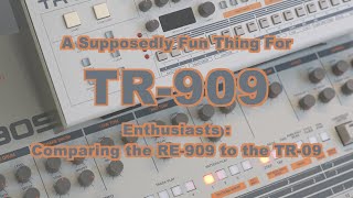 Video thumbnail for A Supposedly Fun Thing for TR-909 Enthusiasts : Comparing the RE-909 to the TR-09. by Lucas Marchal