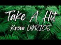Take A Hit - Knova LYRICS