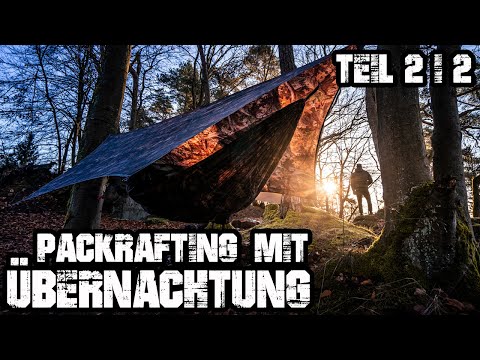 Packrafting Tour + Overnighter Teil 2 / Anfibio Rebel 2K / MRS Microraft / Amazonas Hängematten