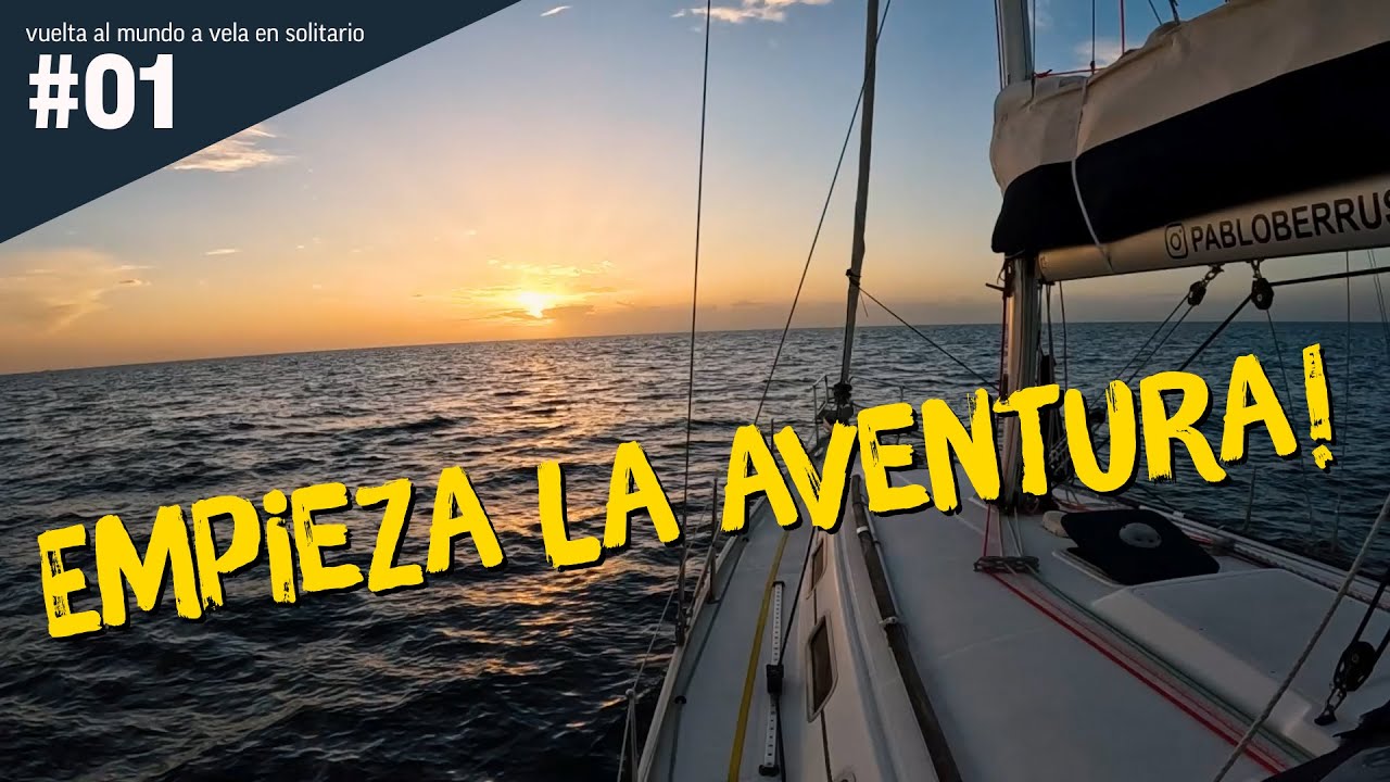 Solo Round the World Sailing #01 - The Adventure Begins!
