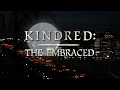 Classic TV Theme: Kindred - The Embraced (Full Stereo)