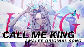 [ORIGINAL SONG] Call Me King | AmaLee