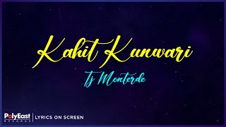 TJ Monterde - Kahit Kunwari (Lyrics On Screen)