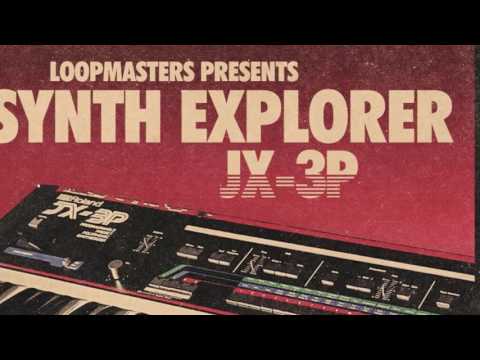 Synth Explorer JX-3P - Roland JX-3P Samples & Loops - By Loopmasters