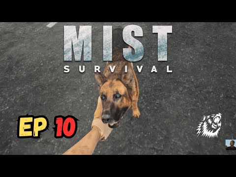 First Look at Mist Survival 2025 - EP 10 - Mans Best Friend !