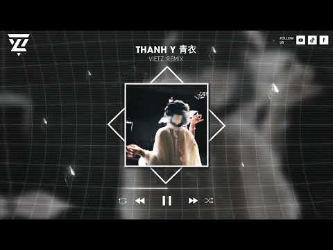 THANH Y - THẢO MẠO TƯƠNG (VIETZ REMIX) | NHẠC HOT TIKTOK 2025