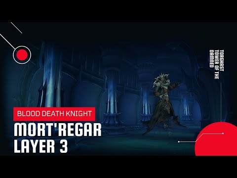 World of Warcraft: Shadowlands | Torghast Mort'regar Layer 3 | Blood DK