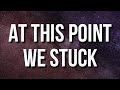 Lil Durk At This Point We Stuck Lyrics