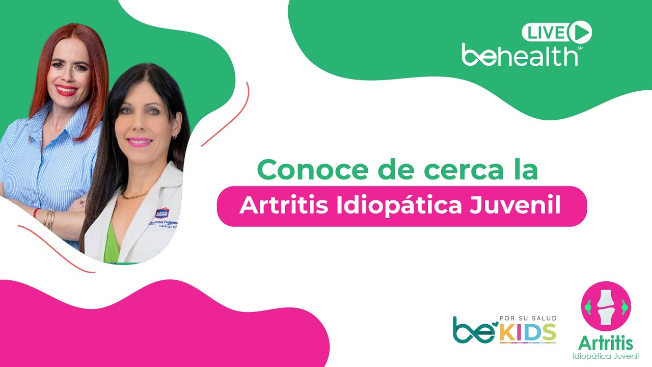 Conoce de cerca la Artritis Ideopática Juveníl