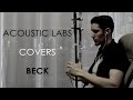 Beck - Wave (Acoustic Labs Cover)