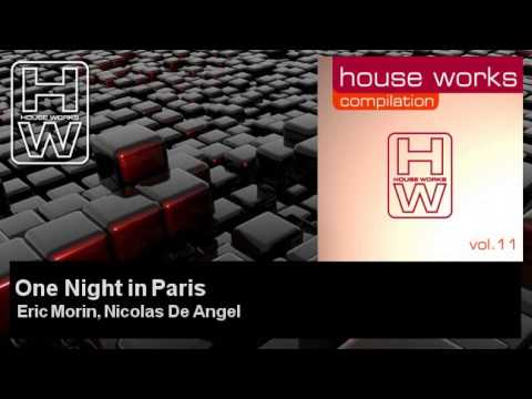 Eric Morin, Nicolas De Angel - One Night in Paris